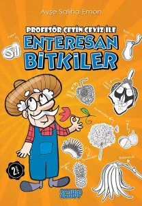 Enteresan Bitkiler; Profesör Çetin Ceviz / 2