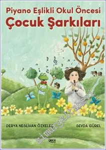 Piyano Eşlikli Okul Öncesi Çocuk Şarkıları -         2022