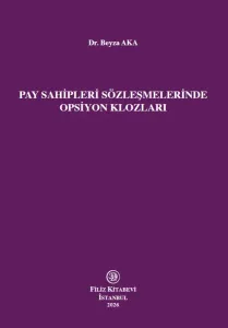 Dosyayı görüntüleyin Pay Sahipleri Sözleşmelerinde Opsiyon Klozları