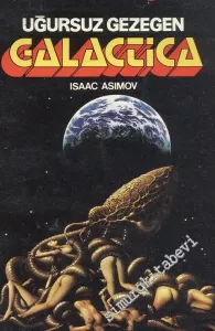 Uğursuz Gezegen Galactica  -
