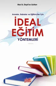İdeal Eğitim Yöntemleri