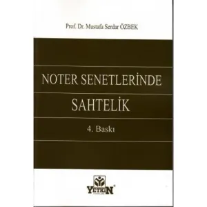 Noter Senetlerinde Sahtelik