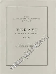 Vekayi: Babur'un Hatıratı 2. Cilt -
