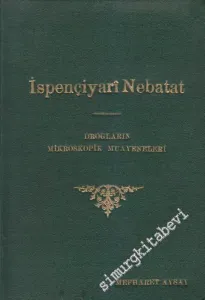 İspençiyarî Nebatat: Pharmakobotanik - Drogların Mikroskopik Muayeneleri 2 Kitap -