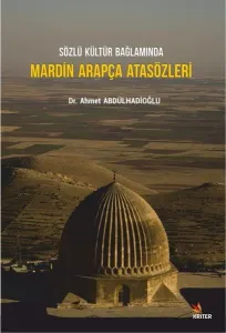 Sözlü Kültür Bağlamında Mardin Arapça Ata Sözleri