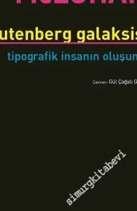 Gutenberg Galaksisi: Tipografik İnsanın Oluşumu -         2025