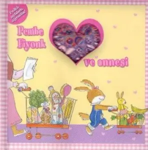 Pembe Fiyonk ve Annesi Pembe Fiyonk ve Annesi