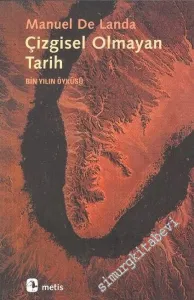 Çizgisel Olmayan Tarih: Bin Yılın Öyküsü -         2022