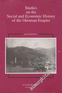 Studies On The Social And Economic History Of The Ottoman Empire -        2007