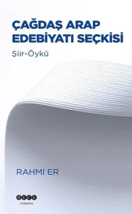 Çağdaş Arap Edebiyatı Seçkisi;Şiir-Öykü