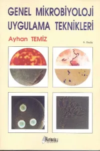 Genel Mikrobiyoloji Uygulama Teknikleri