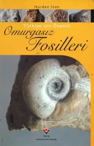 Türkiye'nin Önemli Omurgasız Fosilleri
