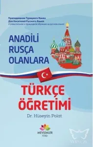 Anadili Rusça Olanlara Türkçe Öğretimi