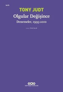 Olgular Değişince; Denemeler, 1995 - 2010