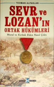 Sevr ve Lozan'ın Ortak Hükümleri