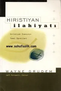 Hıristiyan İlahiyatı Hıristiyan İnancının Temel Öğretileri