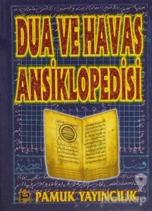 Dua ve Havas Ansiklopedisi (Dua-067) (Ciltli)