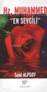 Hz. Muhammed En Sevgili