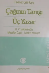 Çağının Tanığı Üç Yazar