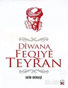 Diwana Feqiye Teyran (Ciltli)