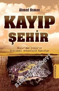 Kayıp Şehir: Mısır'dan Çıkış'ın Ardındaki Arkeolojik Kanıtlar Türkçe -         2016