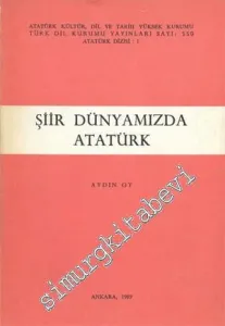 Şiir Dünyamızda Atatürk İMZALI -        1989