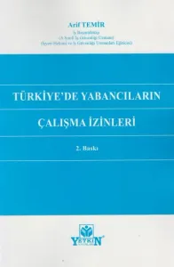 Türkiye'de Yabancıların Çalışma İzinleri