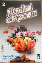 Derdimi Seviyorum 2