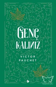 Genç Kalınız