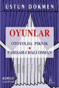 Oyunlar-Otoyolda Piknik-Padişah 1 Hali Osman