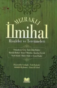 Mızraklı İlmihal Risaleler ve Tercümeleri - Ciltli Kitap