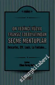 On Yedinci Yüzyıl Fransız Edebiyatından Seçme Mektuplar -
