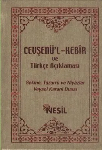 Cevşen ve Türkçe Açıklaması (sekine, Tazarru, Niyazlar)