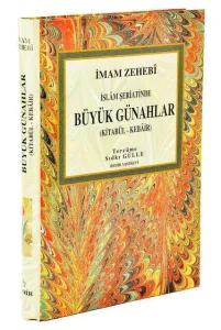 İslam Şeriatinde Büyük Günahlar Kitabül Kebair Ciltli