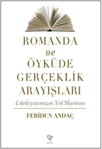 Romanda Ve Öyküde Gerçeklik Arayışları