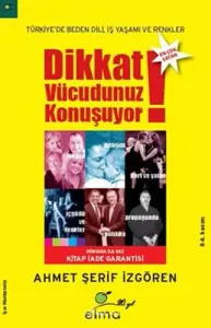 Dikkat Vücudunuz Konuşuyor