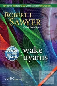 www: Wake - Uyanış