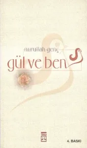 Gül ve Ben Gül ve Ben