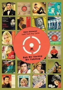 Hafif Türk Pop Tarihi: Bak Bir Varmış Bir Yokmuş -        2006
