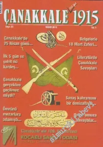 Çanakkale 1915 Dergisi- Üç Aylık Süreli Yayın: Çanakkale'nin 100. Yıl Anısına - Sayı: 23    Yıl: 7  AğNisan