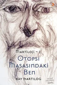 Martiloji 2-Otopsi Masasındaki Ben