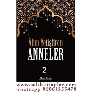 Alim Yetiştiren Anneler 2