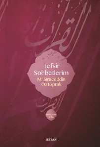 Tefsir Sohbetlerim 1