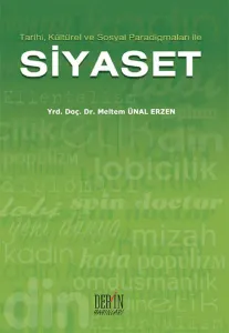 Tarihi, Kültürel ve Sosyal Paradigmaları ile| Siyaset