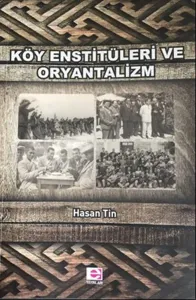 Köy Enstitüleri Ve Oryantalizm