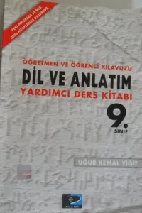 Öğretmen Ve Öğrenci Kılavuzu Dil Ve Anlatım Yardımcı Ders Kitabı 9. Sınıf