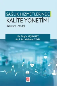 Sağlık Hizmetlerinde Kalite Yönetimi