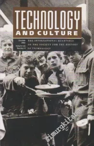 Technology And Culture - The International Quarterly Of The Society For The History Of Technology  - Volume: 43 - Number: 4      October