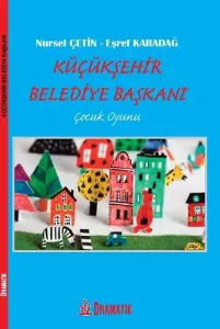 Küçükşehir Belediye Başkanı