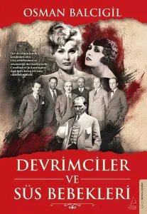 Devrimciler ve Süs Bebekleri